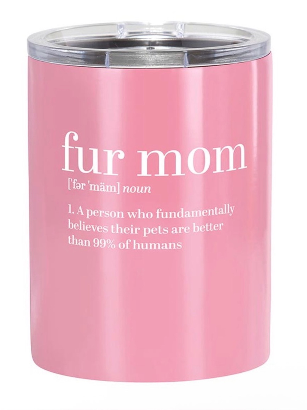 Slant “Fur Mom” Stainless Steel Tumbler - NIB